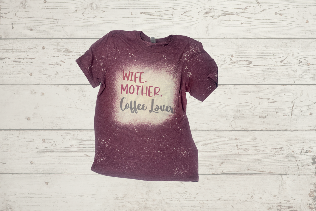 Wife Mother Coffee Lover